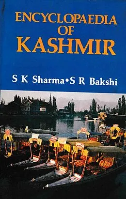 ePUB Encyclopaedia of Kashmir (Economic Life of Kashmir) von Suresh K. Sharma, S. R. Bakshi