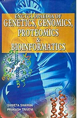 E-Book (epub) Encyclopaedia Of Genetics, Genomics, Proteomics And Bioinformatics von Shweta Sharma, Prakash Triveni
