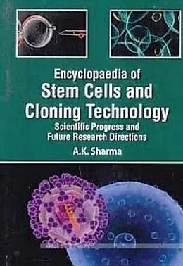 E-Book (epub) Encyclopaedia Of Stem Cells And Cloning Technology Scientific Progress And Future Research Directions Cell Culture Techniques In Tissue Engineering von A. K. Sharma