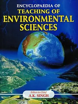 E-Book (pdf) Encyclopaedia Of Teaching Of Environmental Sciences von A. K. Singh