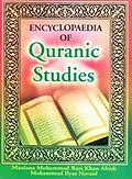 E-Book (epub) Encyclopaedia Of Quranic Studies (Quran And Customs) von Maulana Mohammad Razi Khan Afridi, Mohammad Ilyas Navaid