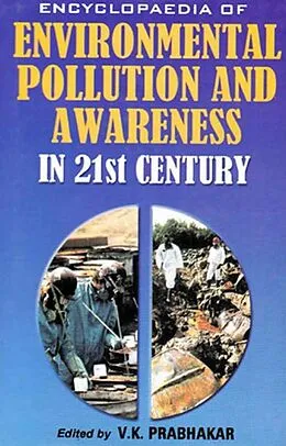 E-Book (epub) Encyclopaedia of Environmental Pollution and Awareness in 21st Century (Laws on Nuclear Issues) von V. K. Prabhakar