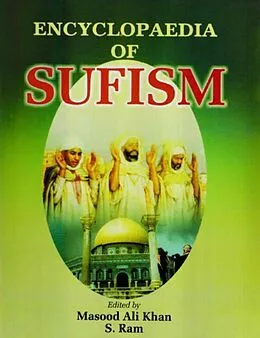 E-Book (epub) Encyclopaedia of Sufism (Sufism in South India & Punjab) von Masood Ali Khan, S. Ram