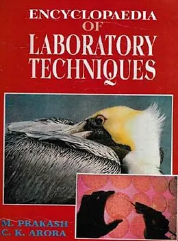 E-Book (epub) Encyclopaedia Of Labortory Techniques (Methods of Toxicology) von M. Prakash, C. K. Arora