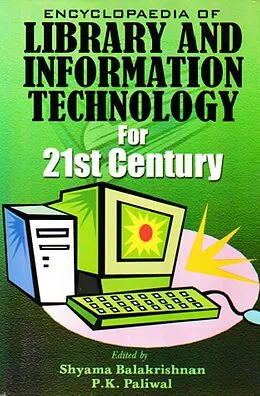 ePUB Encyclopaedia of Library and Information Technology for 21st Century (Library Indexing and Abstracting) von Shyama Balakrishnan, P. K. Paliwal