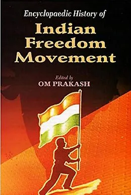 E-Book (epub) Encyclopaedic History Of Indian Freedom Movement von Om Prakash
