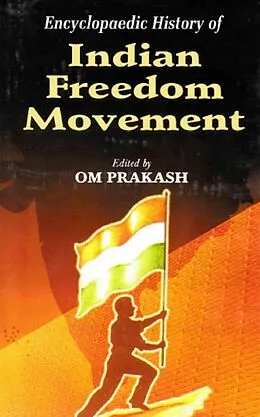 E-Book (epub) Encyclopaedic History Of Indian Freedom Movement von Om Prakash