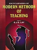 E-Book (epub) Encyclopaedia of Modern Methods of Teaching von E. J. S. Lay