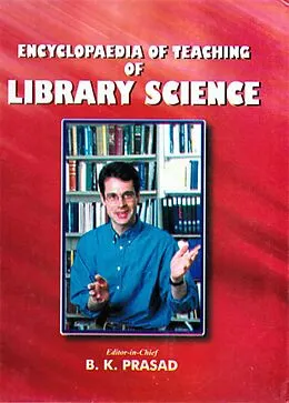 E-Book (pdf) Encyclopaedia of Teaching of Library Science von B. K. Prasad