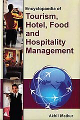 eBook (pdf) Encyclopaedia of Tourism, Hotel, Food and Hospitality Management (Hospitality Service Management) de Akhil Mathur