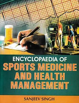 E-Book (epub) Encyclopaedia of Sports Medicine and Health Management von Sanjeev Singh