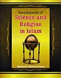 ePUB Encyclopaedia Of Science And Religion In Islam von Shahzad Ahmed Ansari