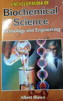 eBook (pdf) Encyclopaedia Of Biochemical Science, Technology And Engineering de Albert Shawn