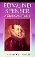 E-Book (epub) Edmund Spenser A Critical Study (Encyclopaedia Of World Great Poets) von T. Joseph