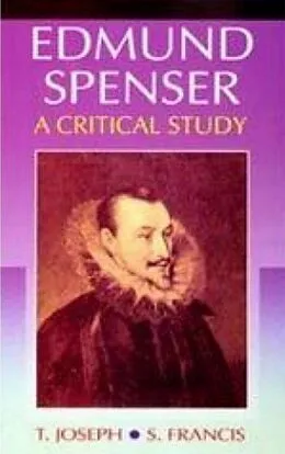 E-Book (epub) Edmund Spenser A Critical Study (Encyclopaedia Of World Great Poets) von T. Joseph