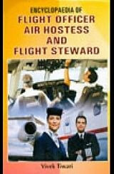 eBook (epub) Encyclopaedia Of Flight Officer, Air Hostess And Flight Steward de Vivek Tiwari
