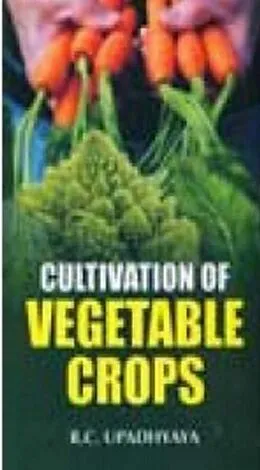 E-Book (epub) Cultivation Of Vegetable Crops von R. C. Upadhyaya