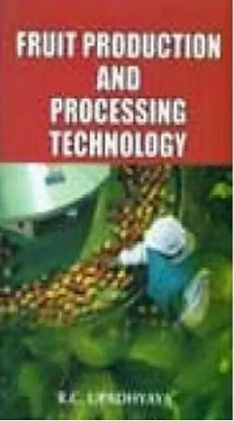 E-Book (epub) Fruit Production And Processing Technology von R. C. Upadhyaya