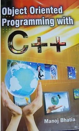 E-Book (epub) Object Oriented Programming With C++ von Manoj Bhatia