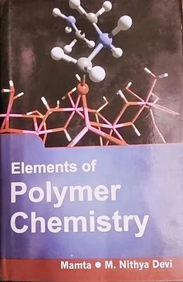 E-Book (pdf) Elements Of Polymer Chemistry von Mamta