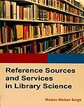 E-Book (epub) Reference Sources And Services In Library Science von Madan Mohan Singh