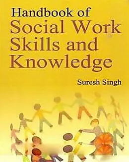 ePUB Handbook Of Social Work Skills And Knowledge von Suresh Singh
