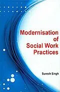ePUB Modernisation Of Social Work Practices von Suresh Singh