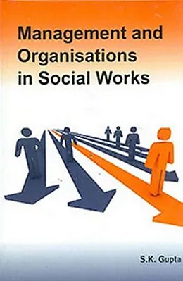 E-Book (epub) Management And Organisations In Social Works von S. K. Gupta