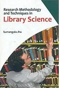 ePUB Research Methodology And Techniques In Library Science von Sumangala Jha