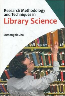 eBook (epub) Research Methodology And Techniques In Library Science de Sumangala Jha