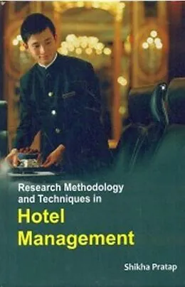 E-Book (epub) Research Methodology And Techniques In Hotel Management von Shikha Pratap