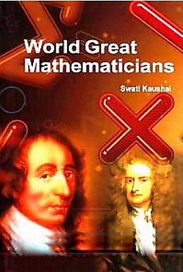 eBook (epub) World Great Mathematicians de Swati Kaushal