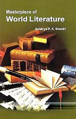 E-Book (epub) Masterpiece Of World Literature von Acharya P. K. Shastri
