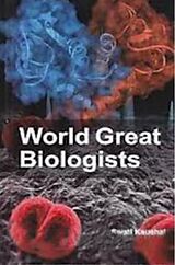 eBook (epub) World Great Biologists de Swati Kaushal