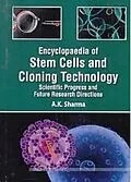 E-Book (epub) Encyclopaedia Of Stem Cells And Cloning Technology Scientific Progress And Future Research Directions Biotechnological Strategies In Cloning And Biomedical Research von A. K. Sharma