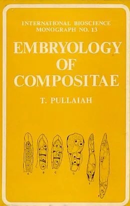 E-Book (epub) Embryology of Compositae von T. Pullaiah