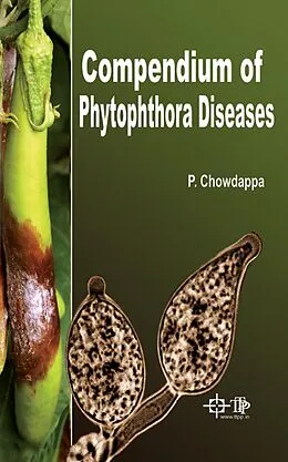 E-Book (epub) Compendium Of Phytophthora Diseases von P. Chowdappa