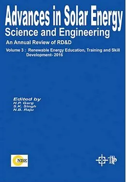 E-Book (epub) Advances In Solar Energy Science And Engineering: 2016 (Renewable Energy Education, Training And Skill Development) von H. P. Garg, S. K. Singh