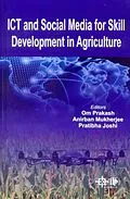 ePUB ICT And Social Media For Skill Development In Agriculture von Anirban Mukherjee, Om Prakash