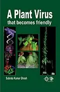 E-Book (epub) A Plant Virus That Becomes Friendly von Subrata Kumar Ghosh