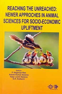 E-Book (epub) Reaching Unreached : Newer Approaches In Animal Sciences And Socio-Economic Upliftment von P. Nagaraja Rao, Ashok Kumar Saxena