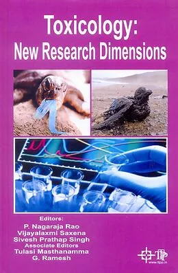 E-Book (epub) Toxicology : New Research Dimensions von P. Nagaraja Rao, Vijaya Laxmi Saxena