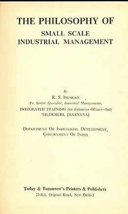 E-Book (epub) The Philosophy of Small Scale Industrial Management von K. S. Iyengar