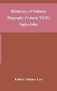 Livre Relié Dictionary of national biography (Volume XXIX) Inglis-John de 