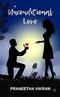 E-Book (epub) Unconditional Love von Praneetha Vikram