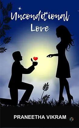 E-Book (epub) Unconditional Love von Praneetha Vikram