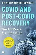 E-Book (epub) COVID and Post-COVID Recovery von Vishakha Shivdasani