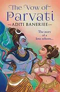 E-Book (epub) The Vow of Parvati von Aditi Banerjee