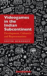 eBook (epub) Videogames in the Indian Subcontinent de Souvik Mukherjee