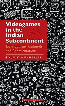 eBook (epub) Videogames in the Indian Subcontinent de Souvik Mukherjee